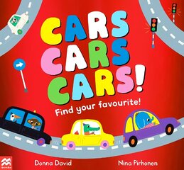 Cars Cars Cars!: Find Your Favourite hind ja info | Väikelaste raamatud | kaup24.ee