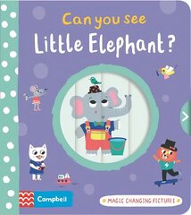 Can you see Little Elephant?: Magic changing pictures цена и информация | Книги для малышей | kaup24.ee