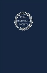 Transactions of the Royal Historical Society: Volume 31 New edition hind ja info | Ajalooraamatud | kaup24.ee