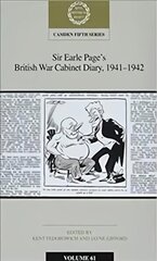 Sir Earle Page's British War Cabinet Diary, 1941-1942: Volume 61 цена и информация | Исторические книги | kaup24.ee