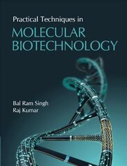 Practical Techniques in Molecular Biotechnology New edition цена и информация | Книги по социальным наукам | kaup24.ee