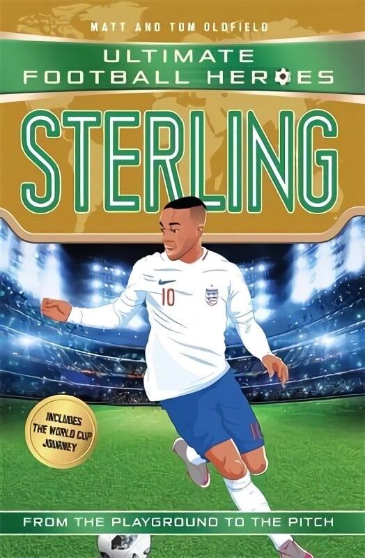 Sterling (Ultimate Football Heroes - the No. 1 football series): Collect them all! цена и информация | Noortekirjandus | kaup24.ee