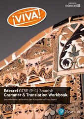 Viva! Edexcel GCSE Spanish Grammar and Translation Workbook hind ja info | Noortekirjandus | kaup24.ee