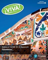 Viva! Edexcel GCSE Spanish Foundation Student Book, Foundation, Viva! Edexcel GCSE Spanish Foundation Student Book hind ja info | Noortekirjandus | kaup24.ee