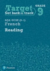 Target Grade 9 Reading AQA GCSE (9-1) French Workbook цена и информация | Книги для подростков и молодежи | kaup24.ee