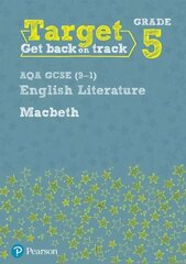Target Grade 5 Macbeth AQA GCSE (9-1) Eng Lit Workbook hind ja info | Noortekirjandus | kaup24.ee