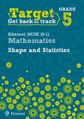 Target Grade 5 Edexcel GCSE (9-1) Mathematics Shape and Statistics Workbook цена и информация | Книги для подростков и молодежи | kaup24.ee