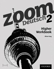 Zoom Deutsch 2 Higher Workbook: With all you need to know for your 2021 assessments hind ja info | Noortekirjandus | kaup24.ee