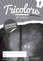 Tricolore 11-14 French Grammar in Action 1 (8 pack): With all you need to know for your 2021 assessments 5th Revised edition hind ja info | Noortekirjandus | kaup24.ee