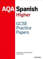 AQA GCSE Spanish Higher Practice Papers: With all you need to know for your 2022 assessments 1 hind ja info | Noortekirjandus | kaup24.ee