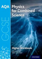 AQA GCSE Physics for Combined Science (Trilogy) Workbook: Higher: With all you need to know for your 2022 assessments hind ja info | Noortekirjandus | kaup24.ee