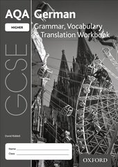 AQA GCSE German Higher Grammar, Vocabulary & Translation Workbook (Pack of 8): With all you need to know for your 2022 assessments 3rd Revised edition hind ja info | Noortekirjandus | kaup24.ee