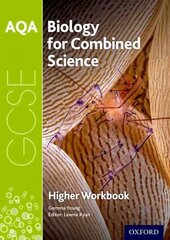 AQA GCSE Biology for Combined Science (Trilogy) Workbook: Higher: With all you need to know for your 2022 assessments hind ja info | Noortekirjandus | kaup24.ee