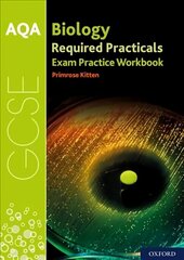 AQA GCSE Biology Required Practicals Exam Practice Workbook: With all you need to know for your 2022 assessments hind ja info | Noortekirjandus | kaup24.ee