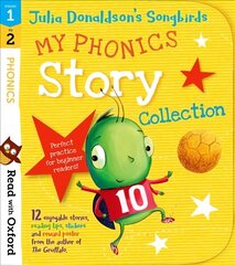 Read with Oxford: Stages 1-2: Julia Donaldson's Songbirds: My Phonics Story Collection hind ja info | Noortekirjandus | kaup24.ee