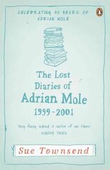 Lost Diaries of Adrian Mole, 1999-2001 цена и информация | Фантастика, фэнтези | kaup24.ee