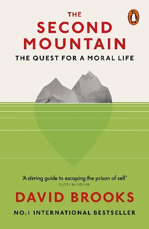 Second Mountain: The Quest for a Moral Life hind ja info | Eneseabiraamatud | kaup24.ee