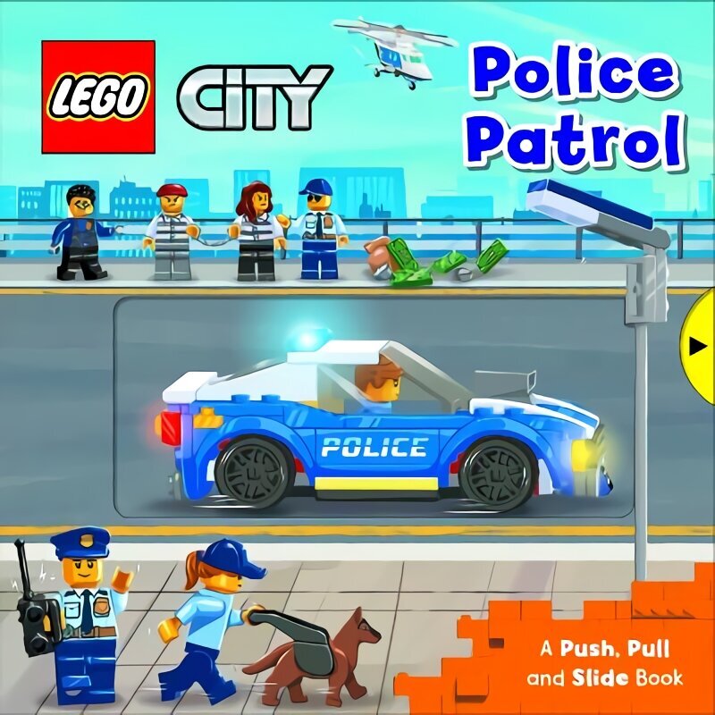 LEGO (R) City. Police Patrol: A Push, Pull and Slide Book цена и информация | Väikelaste raamatud | kaup24.ee