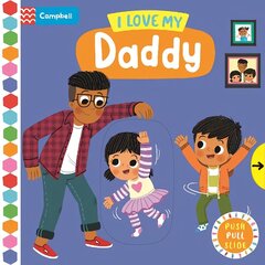 I Love My Daddy цена и информация | Книги для малышей | kaup24.ee