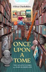 Once Upon a Tome: Haruldase raamatumüüja äpardused hind ja info | Majandusalased raamatud | kaup24.ee