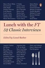 Lunch with the FT: 52 Classic Interviews цена и информация | Поэзия | kaup24.ee