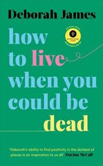 How to Live When You Could Be Dead hind ja info | Eneseabiraamatud | kaup24.ee