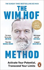 Wim Hof Method: The #1 Sunday Times Bestseller цена и информация | Самоучители | kaup24.ee