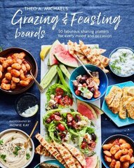 Grazing & Feasting Boards: 50 Fabulous Sharing Platters for Every Mood and Occasion цена и информация | Книги рецептов | kaup24.ee