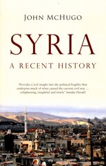 Syria: A Recent History цена и информация | Исторические книги | kaup24.ee