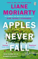 Apples Never Fall: The #1 Bestseller and Richard & Judy pick, from the author of Nine Perfect Strangers цена и информация | Фантастика, фэнтези | kaup24.ee