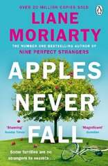 Apples Never Fall: The #1 Bestseller and Richard & Judy pick, from the author of Nine Perfect   Strangers цена и информация | Фантастика, фэнтези | kaup24.ee