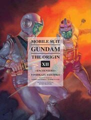 Mobile Suit Gundam: The Origin Volume 12: Encounters hind ja info | Fantaasia, müstika | kaup24.ee