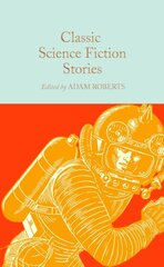 Classic Science Fiction Stories цена и информация | Романы | kaup24.ee
