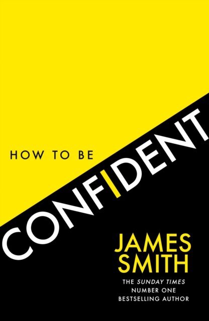 How to Be Confident hind ja info | Eneseabiraamatud | kaup24.ee