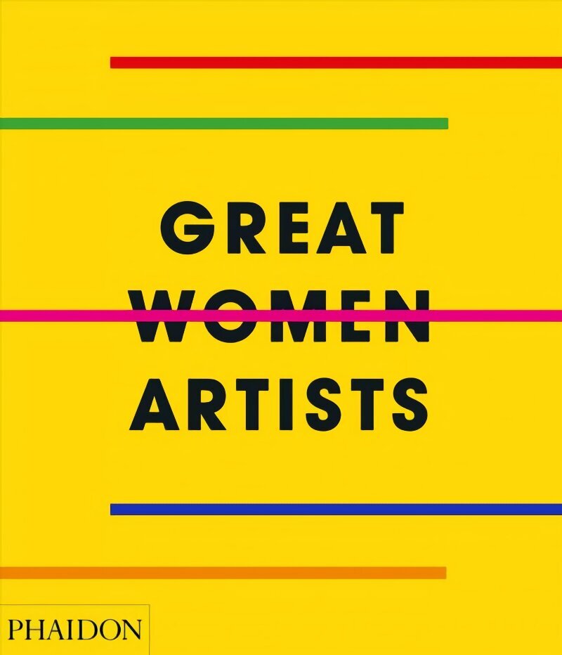 Great Women Artists hind ja info | Kunstiraamatud | kaup24.ee