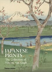 Japanese Prints: The Collection of Vincent van Gogh цена и информация | Книги об искусстве | kaup24.ee
