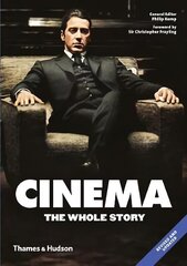 Cinema: The Whole Story Revised Edition hind ja info | Kunstiraamatud | kaup24.ee