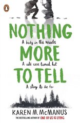 Nothing More to Tell: The new release from bestselling author Karen McManus цена и информация | Романы | kaup24.ee