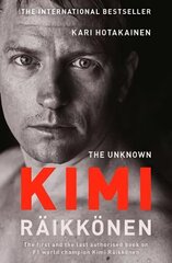 Unknown Kimi Raikkonen цена и информация | Биографии, автобиогафии, мемуары | kaup24.ee