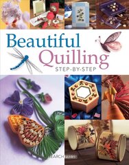 Beautiful Quilling Step-by-Step hind ja info | Kunstiraamatud | kaup24.ee