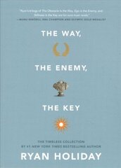 Way, the Enemy, and the Key: A Boxed Set of The Obstacle is the Way, Ego is the Enemy & Stillness is the Key цена и информация | Книги по экономике | kaup24.ee