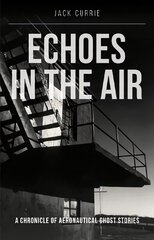 Echoes in the Air цена и информация | Исторические книги | kaup24.ee