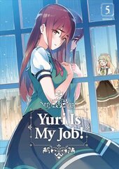 Yuri Is My Job! 5 цена и информация | Фантастика, фэнтези | kaup24.ee