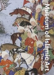 Museum of Islamic Art: The Guide цена и информация | Книги об искусстве | kaup24.ee