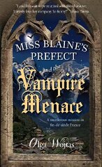 Miss Blaine's Prefect and the Vampire Menace hind ja info | Fantaasia, müstika | kaup24.ee