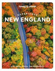 Lonely Planet Experience New England hind ja info | Reisiraamatud, reisijuhid | kaup24.ee