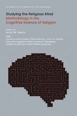 Studying the Religious Mind: Methodology in the Cognitive Science of Religion цена и информация | Духовная литература | kaup24.ee