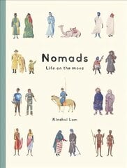 Nomads: Life on the Move цена и информация | Книги по социальным наукам | kaup24.ee