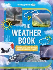 Lonely Planet Kids The Weather Book цена и информация | Книги о питании и здоровом образе жизни | kaup24.ee