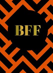 BFF: The Perfect Gift For the Best Friend Ever цена и информация | Самоучители | kaup24.ee